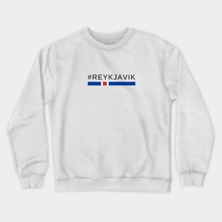 #reykjavik Crewneck Sweatshirt